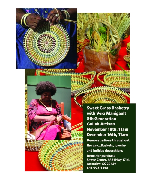 Gullah Artisan Vera Manigault shown weaving sweetgrass basket. Other colorful baskets and information on demonstration dates at the Sewee Visitor Center are given on the flyer.