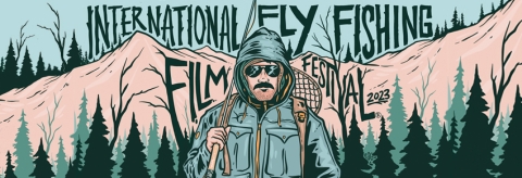 International Fly Fishing Film Festival 2023 