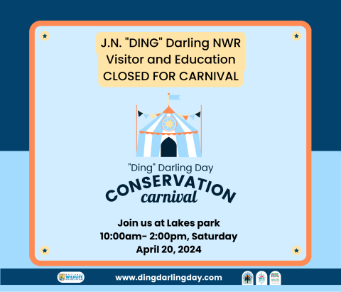 J.N. "DING" Darling Visitor and Education Center Closed for Carnival