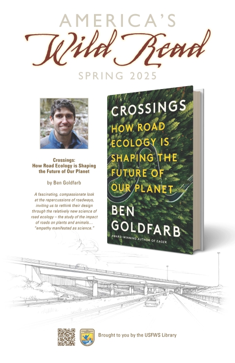 Poster for America’s Wild Read Spring 2025 with head and shoulders image of author and image of book cover for Crossings. Graphics: Richard DeVries/USFW