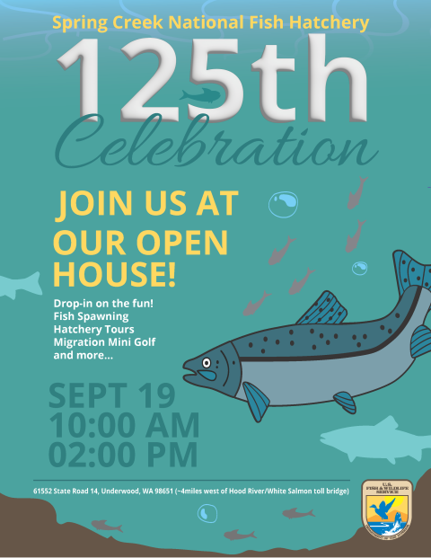 Flyer for Spring Creek National Fish Hatchery 125th celebration. Text includes date and details and image is of a cartoon fish