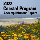 2022 Coastal Program Accomplishment Report
