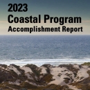 2023 Coastal Program Accomplishment Report