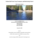 Yakima Bull Trout Trap, Transport, and Monitoring Project: 2022 Progress Report
